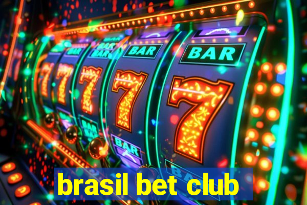 brasil bet club